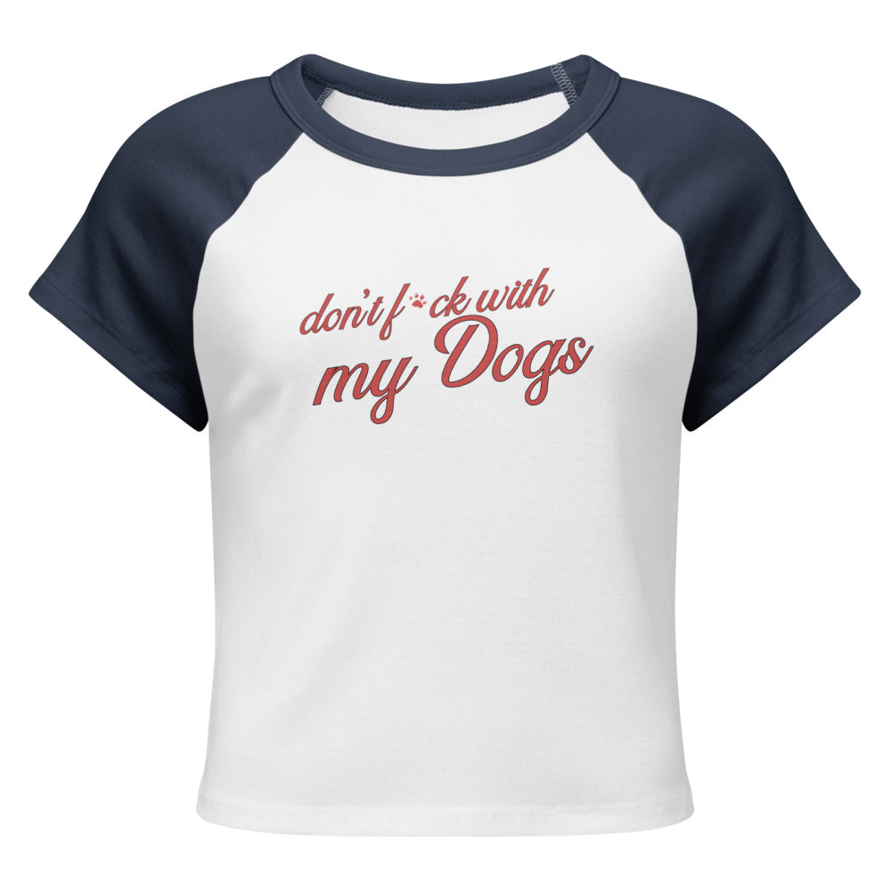 Don’t F*CK With My Dogs® Women's Raglan Tee - blue cap 