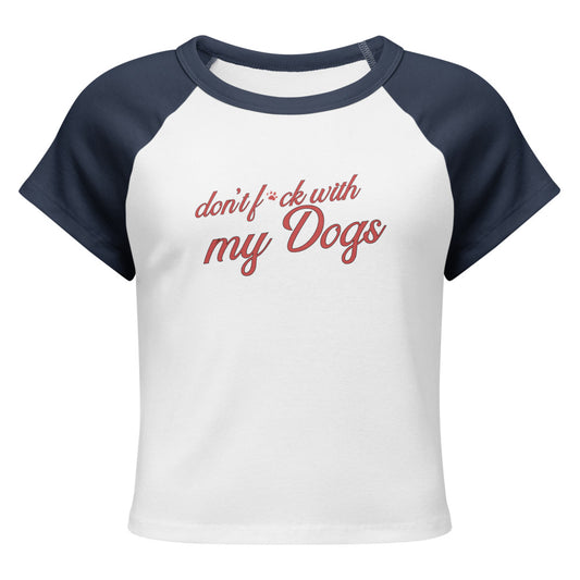 Don’t F*CK With My Dogs® Women's Raglan Tee - blue cap 