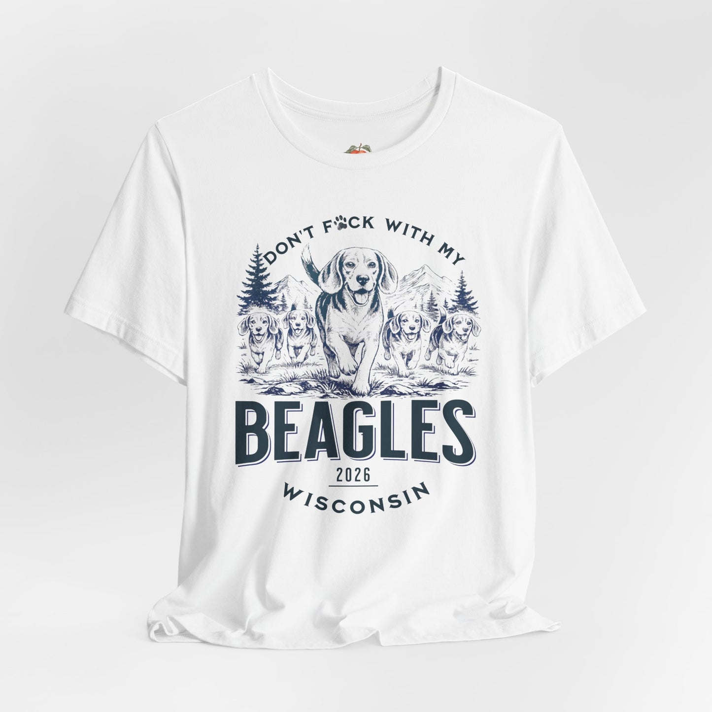 Don't F*ck With My Beagles Tee™  Wisconsin Beagle Rescue