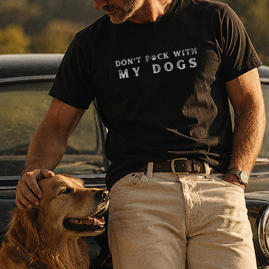 Don’t F With My Dogs™ T-shirt