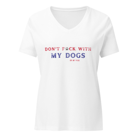 Don’t F With My Dogs™  Or My Kids Women’s T-Shirt